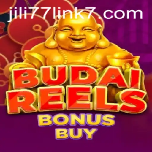 Discover the Exciting World of BudaiReelsBonusBuy on JILI77 Link