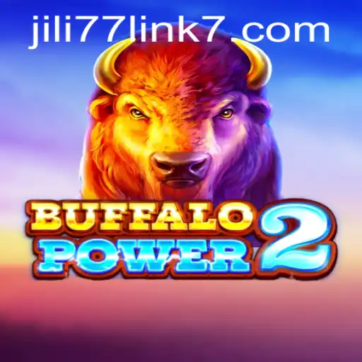 Exploring the Exhilarating World of BuffaloPower2 and JILI77 Link