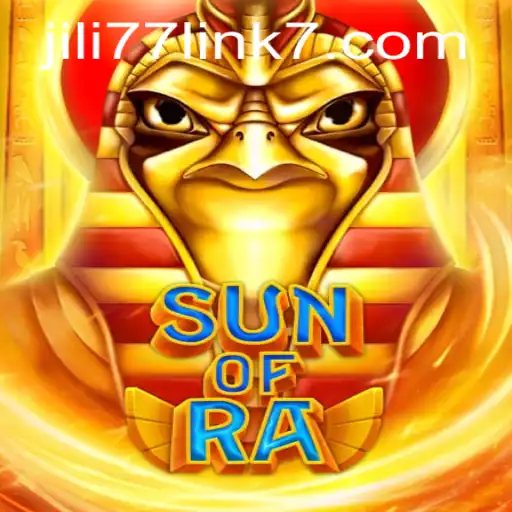 Discover the World of SunofRa and the Rise of JILI77 Link
